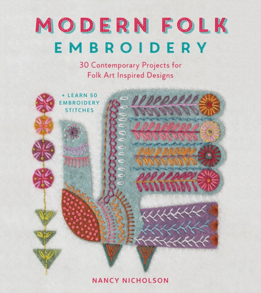 Book cover of: Modern Folk Embroidery. By: Nicholson, Nancy (Textile artist)