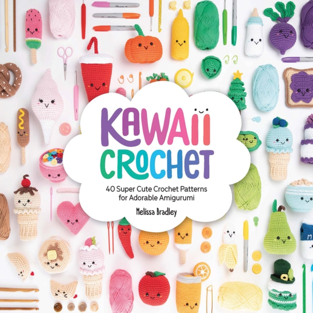 Book cover of: Kawaii Crochet. By: Melissa Bradley