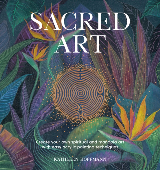 Book cover of: Sacred Art. By: Kathleen Hoffmann