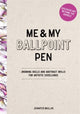 Me and My Ballpoint Pen: Discover Art Beyond the Doodle, Drawing Skills and Abstract Drills for Artistic Excellence 9781446315293 Jennifer Mullin