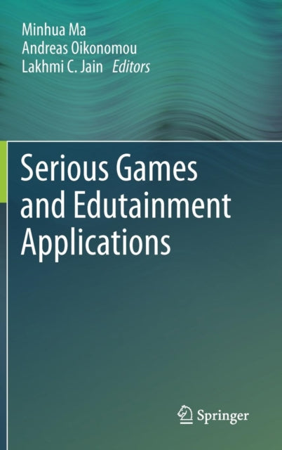 Book cover of: Serious Games and Edutainment Applications