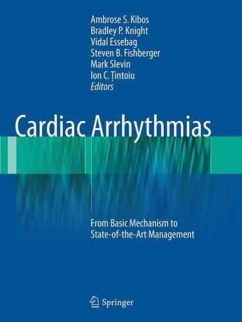Book cover of: Cardiac Arrhythmias. By: Ambrose S. Kibos