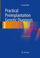 Book cover of: Practical Preimplantation Genetic Diagnosis. By: Anver Kuliev