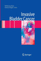 Book cover of: Invasive Bladder Cancer. By: Pierfrancesco Bassi