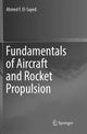 Book cover of: Fundamentals of Aircraft and Rocket Propulsion. By: Ahmed F. El-Sayed