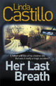 Book cover of: Her Last Breath. By: Linda Castillo