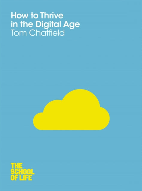 Book cover of: How to Thrive in the Digital Age
