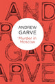 Book cover of: Murder in Moscow. By: Andrew Garve