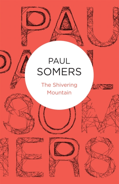 Book cover of: Shivering Mountain. By: Paul Somers