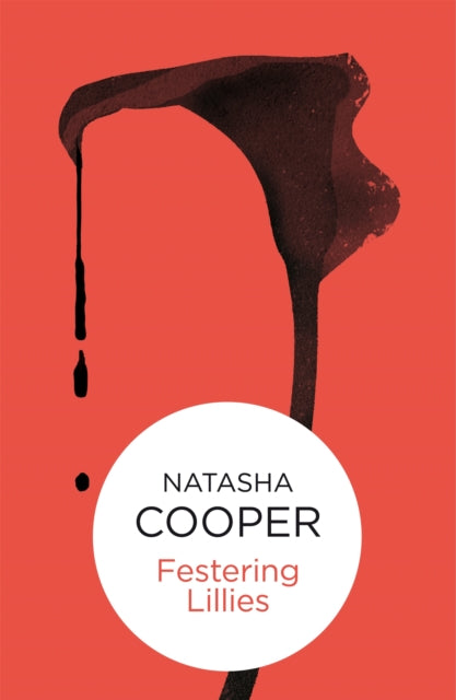 Book cover of: Festering Lilies. By: Natasha Cooper
