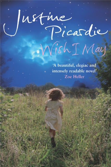 Book cover of: Wish I May. By: Justine Picardie