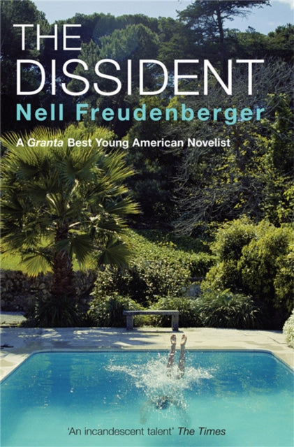 Book cover of: Dissident. By: Nell Freudenberger