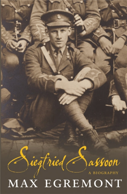 Book cover of: Siegfried Sassoon. By: Max Egremont