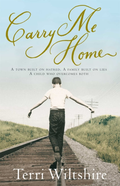 Book cover of: Carry Me Home. By: Terri Wiltshire