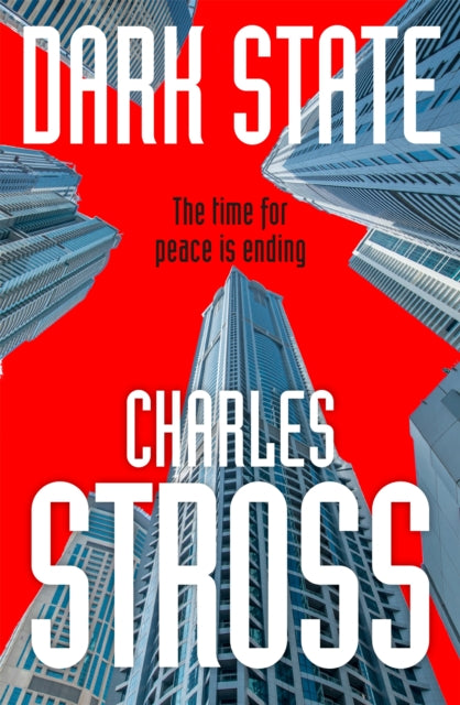 Book cover of: Dark State. By: Charles Stross