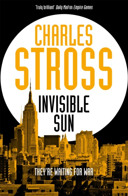 Book cover of: Invisible Sun. By: Charles Stross