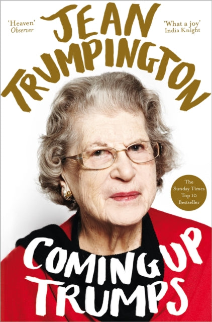 Book cover of: Coming Up Trumps: A Memoir. By: Jean Trumpington