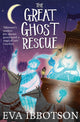 Book cover of: Great Ghost Rescue. By: Eva Ibbotson