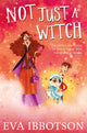 Not Just a Witch 9781447265702 Eva Ibbotson