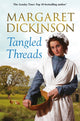 Book cover of: Tangled Threads. By: Margaret Dickinson