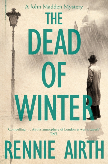 Book cover of: Dead of Winter. By: Rennie Airth
