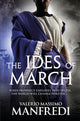 Book cover of: Ides of March. By: Valerio Massimo Manfredi