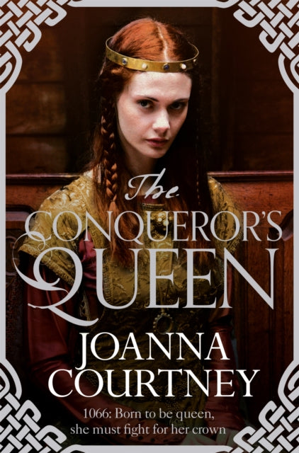 Book cover of: Conqueror's Queen. By: Joanna Courtney