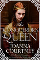 Book cover of: Conqueror's Queen. By: Joanna Courtney