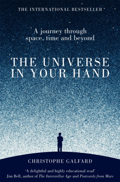 Universe in Your Hand, A Journey Through Space, Time and Beyond