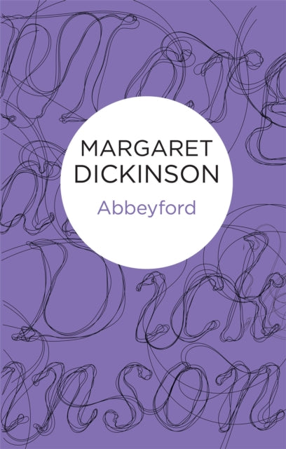 Book cover of: Abbeyford. By: Margaret Dickinson