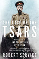 Book cover of: Last of the Tsars. By: Robert Service