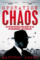 Book cover of: Operation Chaos. By: Matthew Sweet