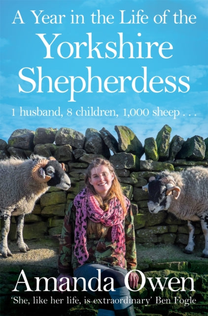 Book cover of: Year in the Life of the Yorkshire Shepherdess. By: Amanda Owen