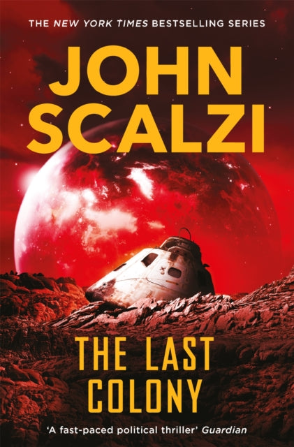 Book cover of: Last Colony. By: John Scalzi
