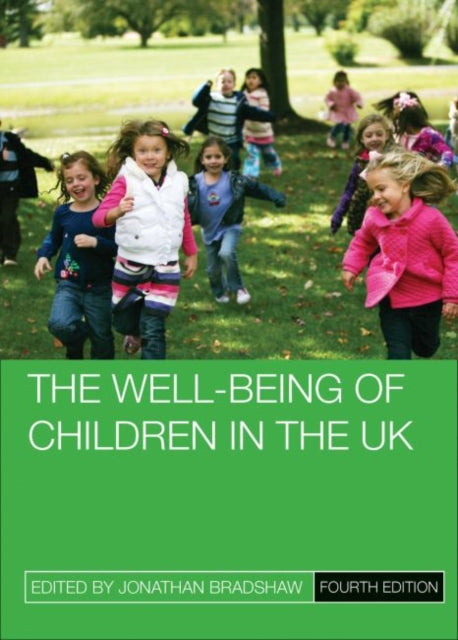 Book cover of: Well-Being of Children in the UK. By: Jonathan Bradshaw