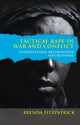 Book cover of: Tactical Rape in War and Conflict. By: Brenda Fitzpatrick