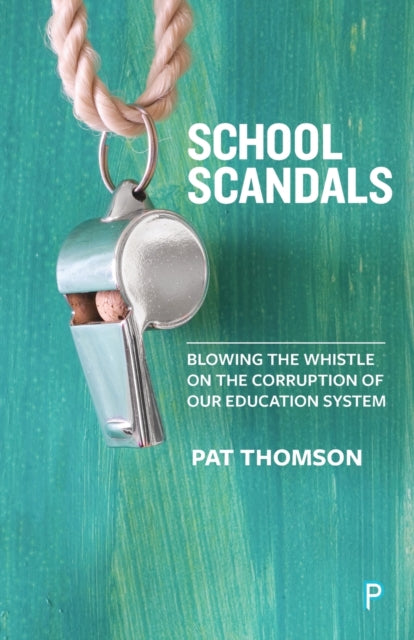 Book cover of: School scandals. By: Pat Thomson