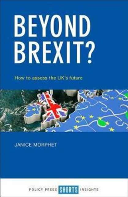 Book cover of: Beyond Brexit?. By: Janice Morphet