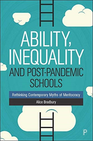 Ability, Inequality and Post-Pandemic Schools