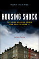 Book cover of: Housing Shock. By: Rory Hearne