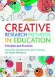 Book cover of: Creative Research Methods in Education. By: Helen Kara
