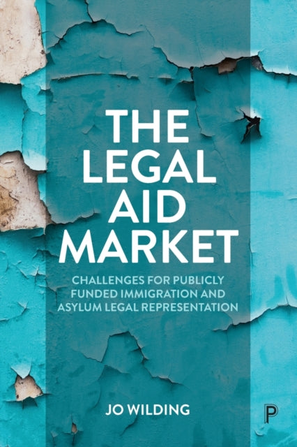 Book cover of: Legal Aid Market. By: Jo Wilding