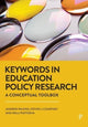 Book cover of: Keywords in Education Policy Research. By: Andrew Wilkins