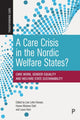 Book cover of: Care Crisis in the Nordic Welfare States?. By: Lise Lotte Hansen