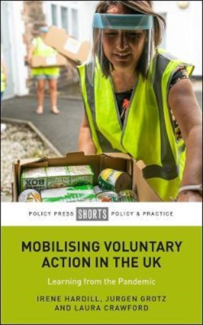 Book cover of: Mobilising Voluntary Action in the UK. By: Irene Hardill