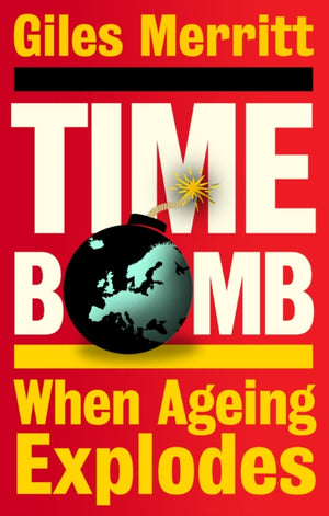 Timebomb, When Ageing Explodes