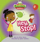 Book cover of: Bug Club Comics for Phonics Reception Phase 1 Set 00 Hey, Stop. By: Alison Hawes