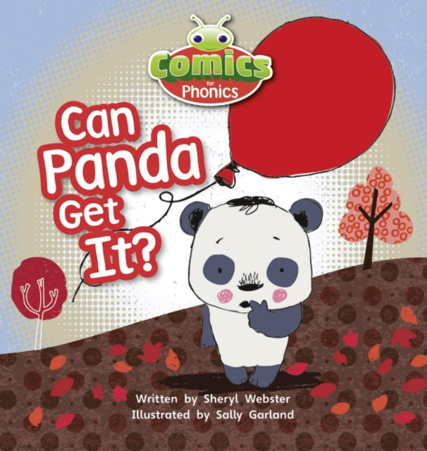 Book cover of: Bug Club Comics for Phonics Reception Phase 2 Set 05 Can Panda Get It?. By: Sheryl Webster