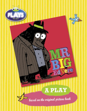 BC JD Plays to Act Mr Big: A Play Educational Edition