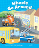 Book cover of: Level 1: Wheels Go Round CLIL AmE. By: Rachel Wilson